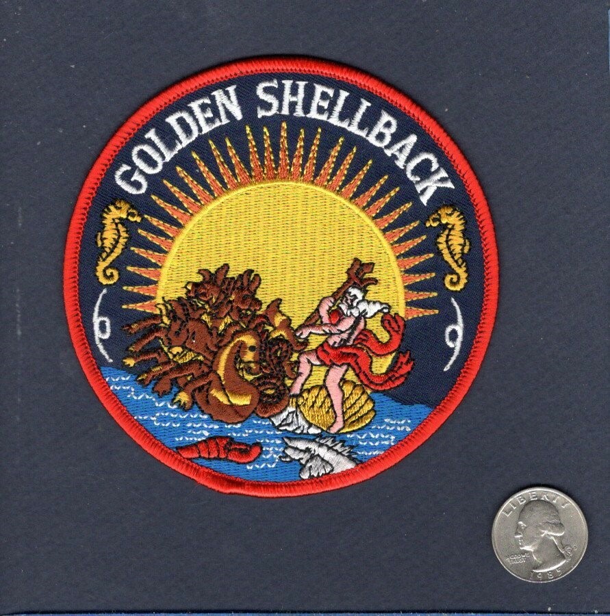 GOLDEN SHELLBACK Crossing Equator Date Line Navy Ship Squadron Crew Cruise Patch