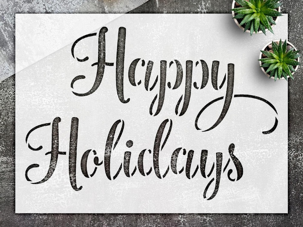 Happy Holidays Script Home Decor Reusable Plastic Stencil - StencilAir