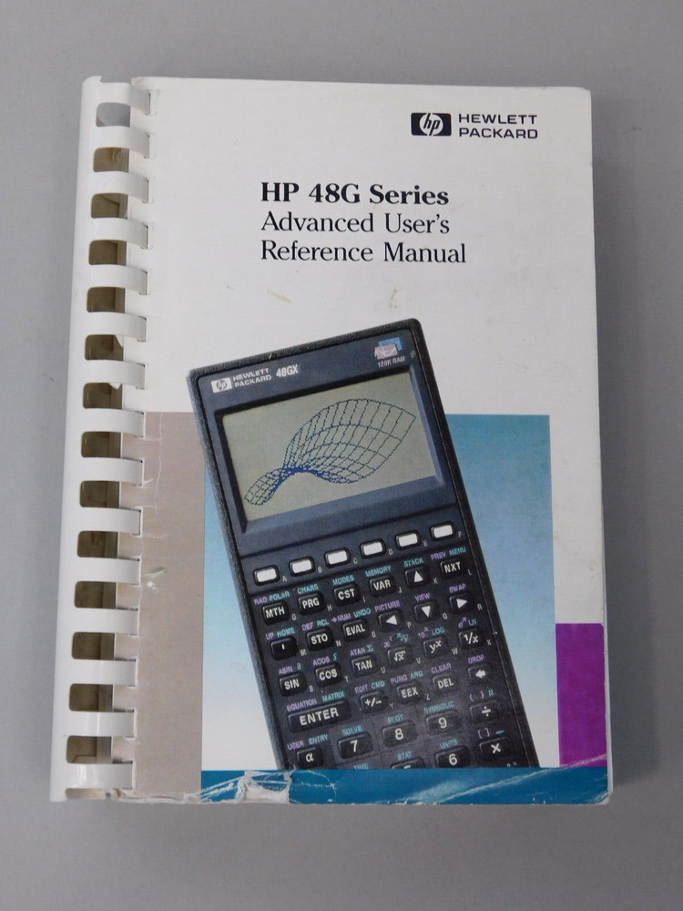 Hewlett Packard HP 48G Series Calculator Advanced User's Reference Manual 4th Ed