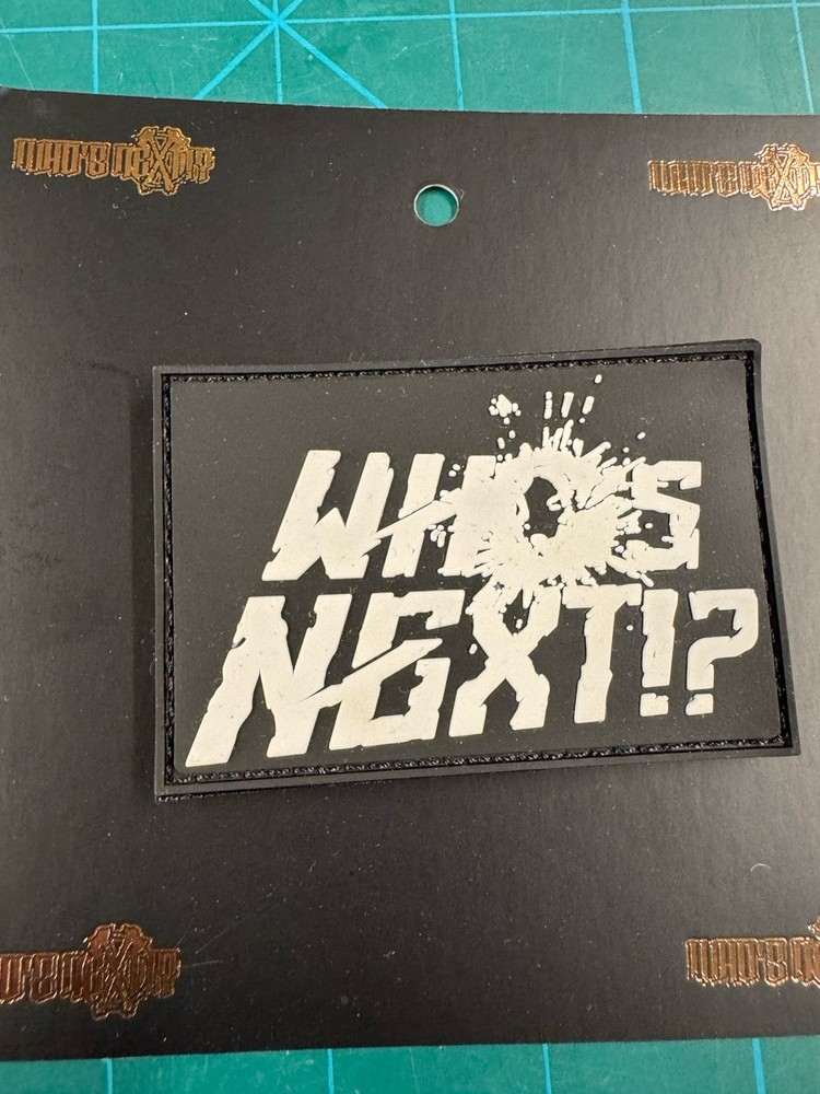 “Who’s Next?” patch. Brand New! Rare.