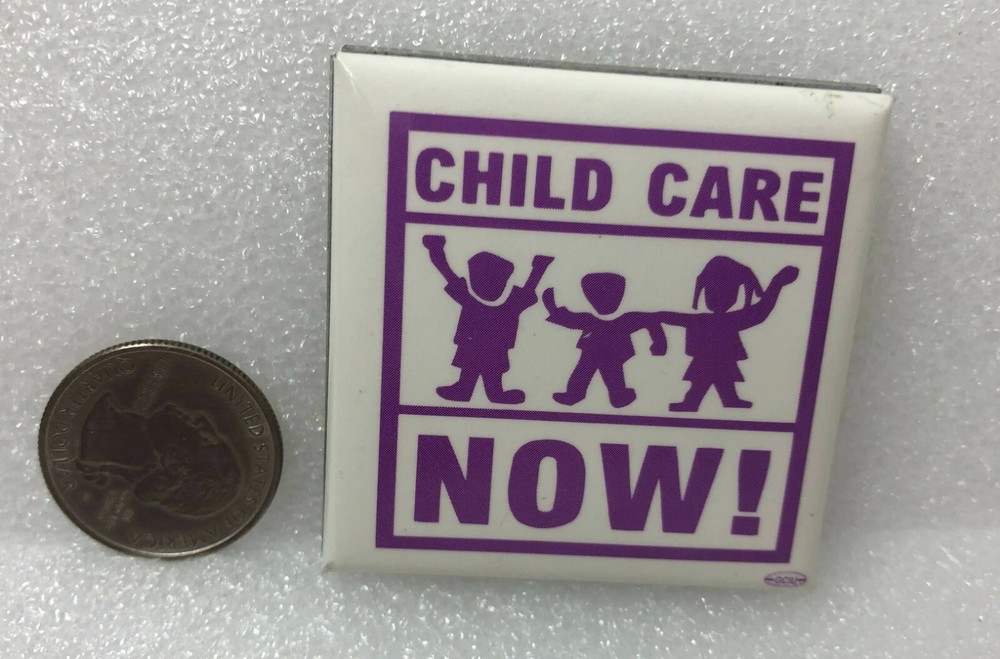 Child Care Now Pin