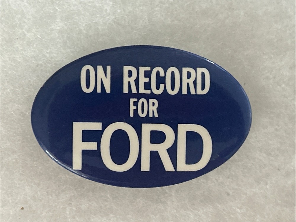 On Record For Ford oval pinback button pin