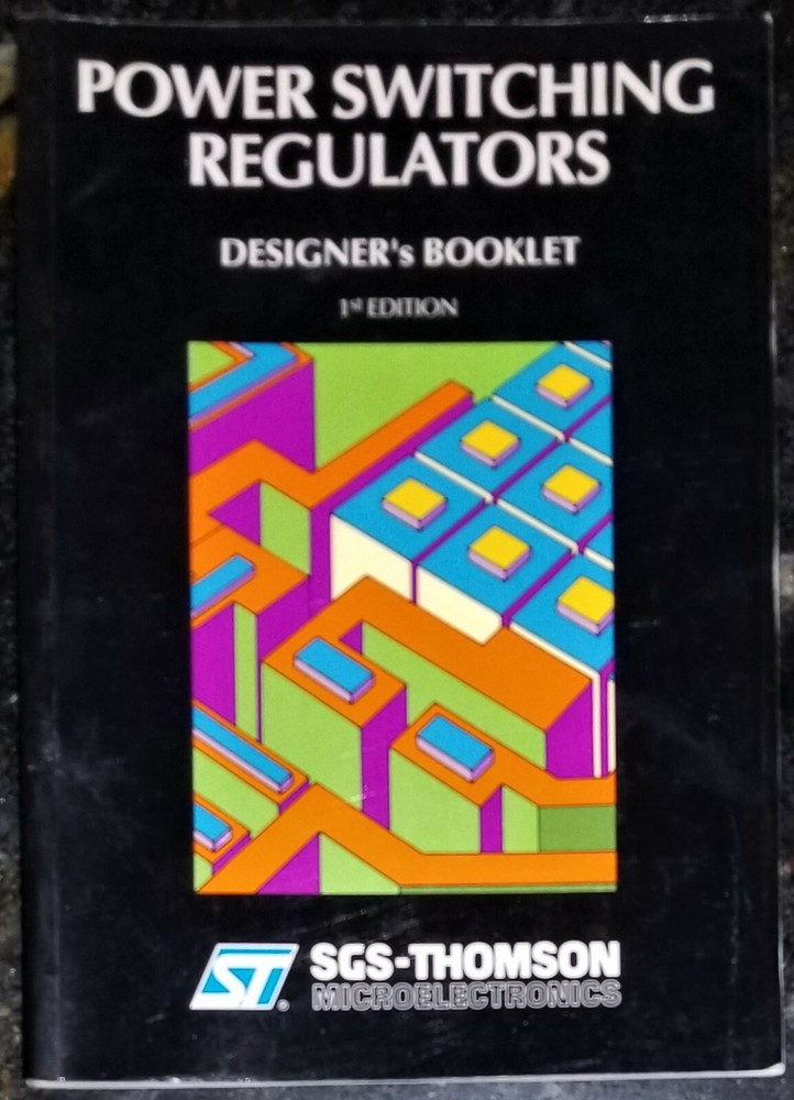 USED 1993 SGS-Thomson Power Switching Regulators Designer’s Booklet