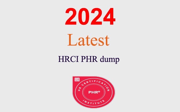 HRCI PHR Q&A GUARANTEED (1 month update)