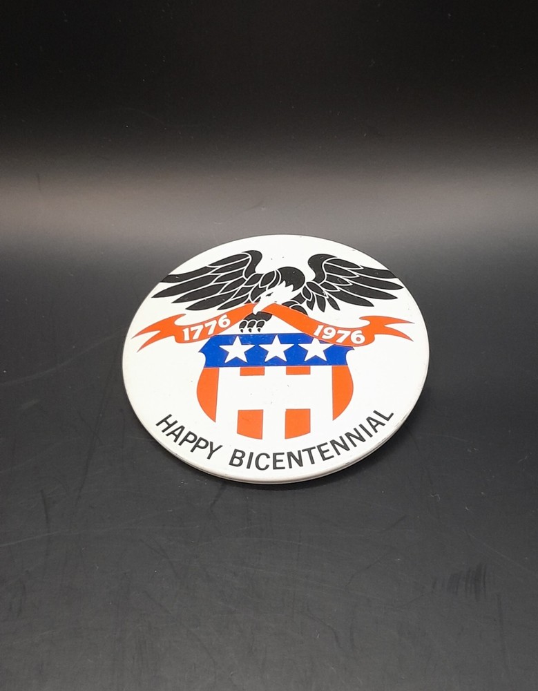 Vintage Happy Bi-Centennial USA Eagle 3" Pinback Button