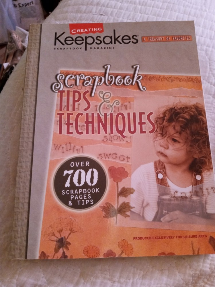 Creating Keepsakes Scrapbook Magazine/Scrapbook Tips and Techniques Ideas