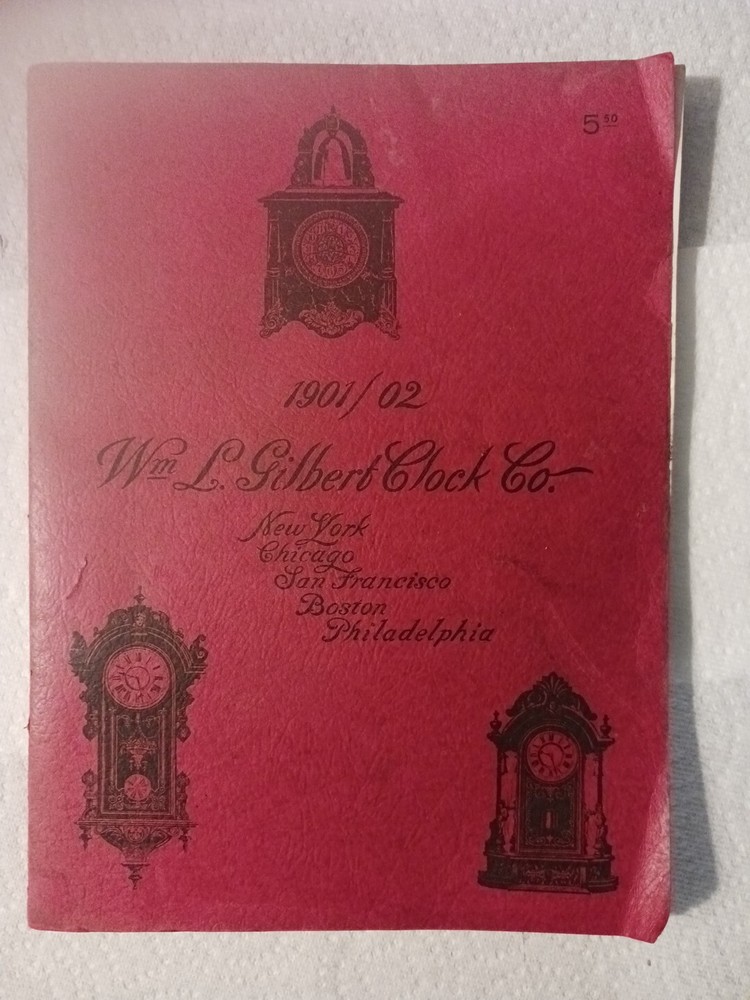 1901 To 1902 William L Gilbert Clock Co