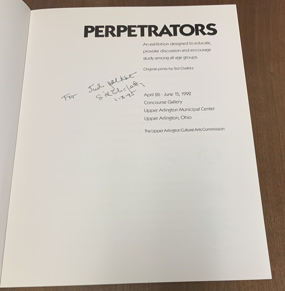 Perpetrators 1992 Exhibition Catalog Signed Sid Chafetz Illustrated Paperback