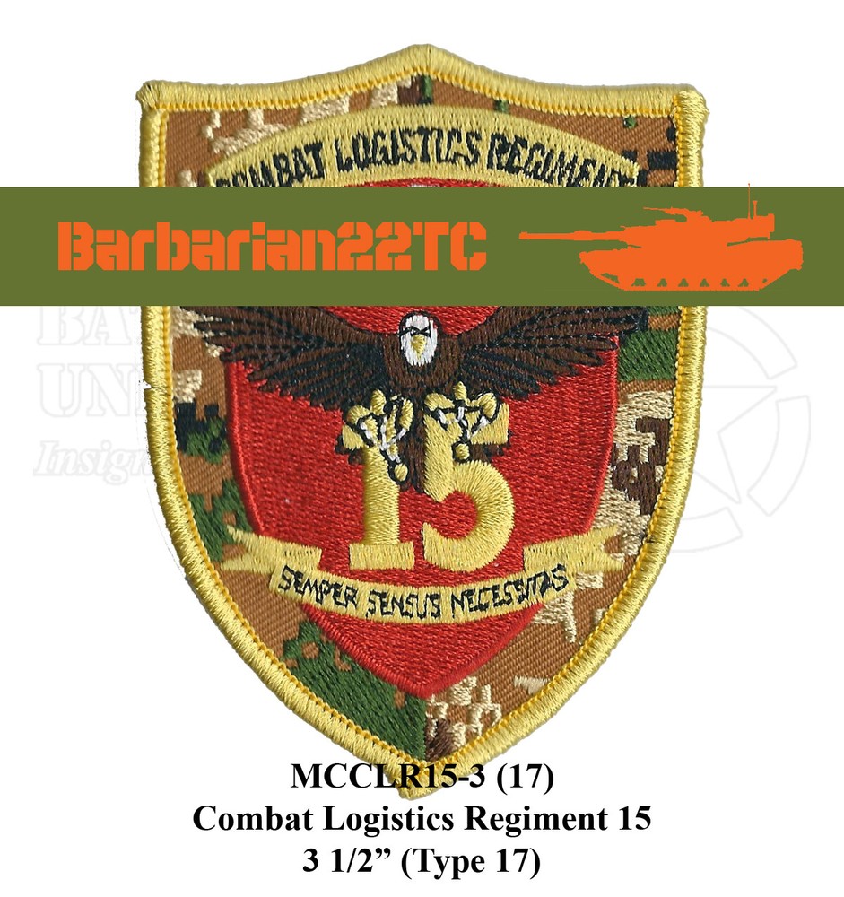 CLR-15 Combat Logistics Regiment Patch (USMC Marine)