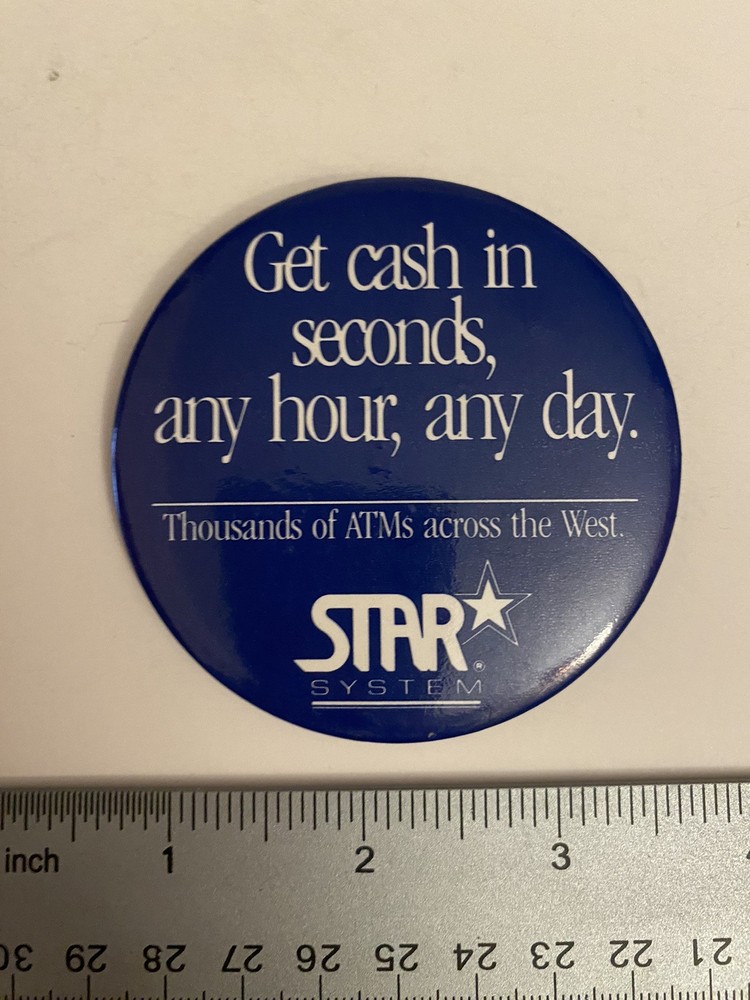 Star System ATM Advertising Pin Back Button P38
