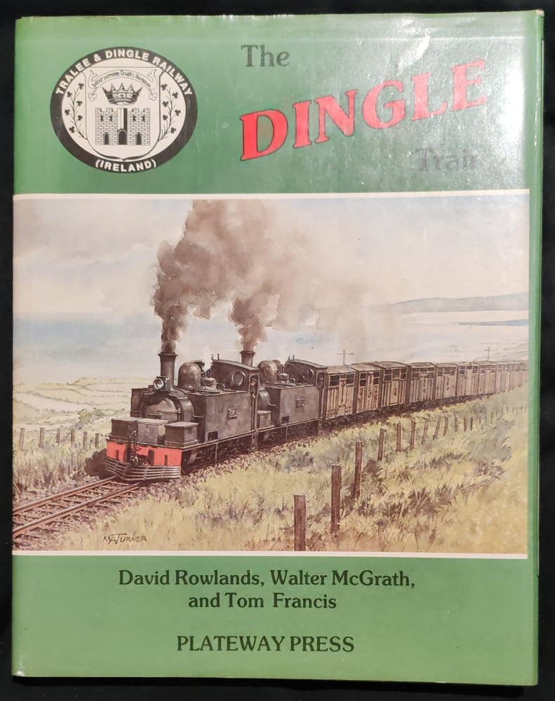 The Dingle Train by Rowland, McGrath & Francis