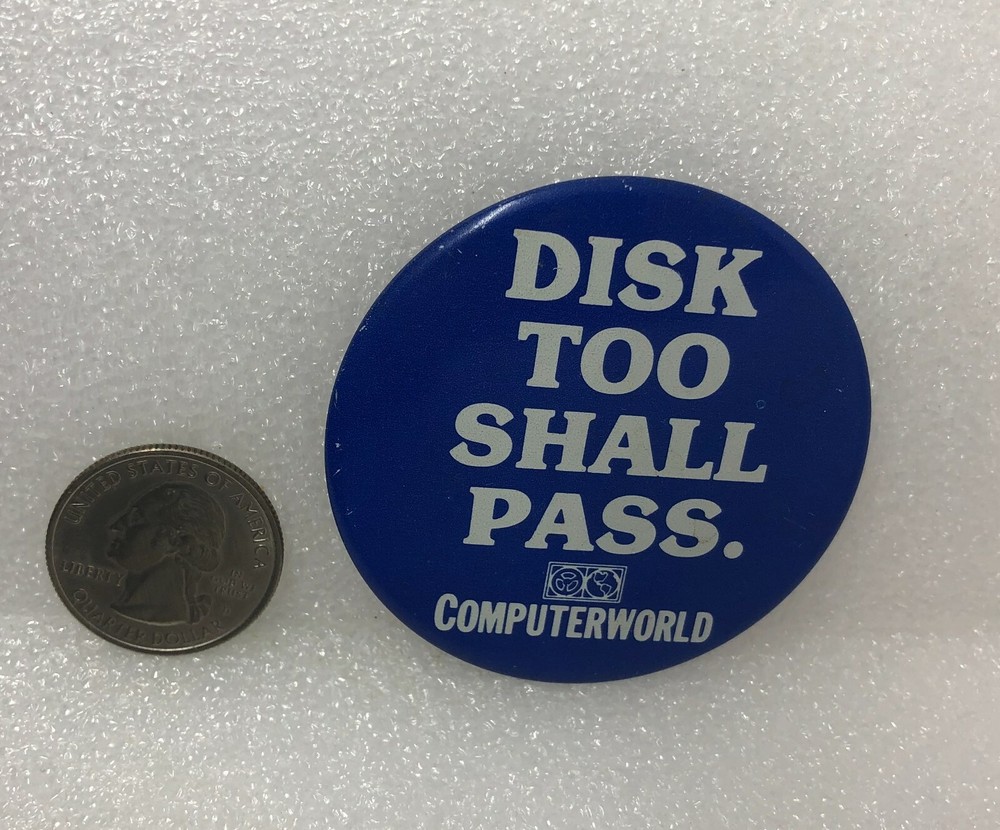 Computerworld Disk Too Shall Pass Advertising Pin