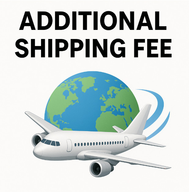 Additional Shipping Fee ($50)