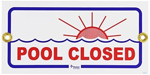 R231400 Pentair Pool Closed Sign