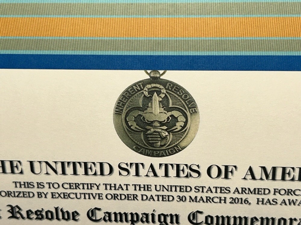 INHERENT RESOLVE CAMPAIGN MEDAL COMMEMORATIVE CERTIFICATE ~ W/PRINTING TYPE-1