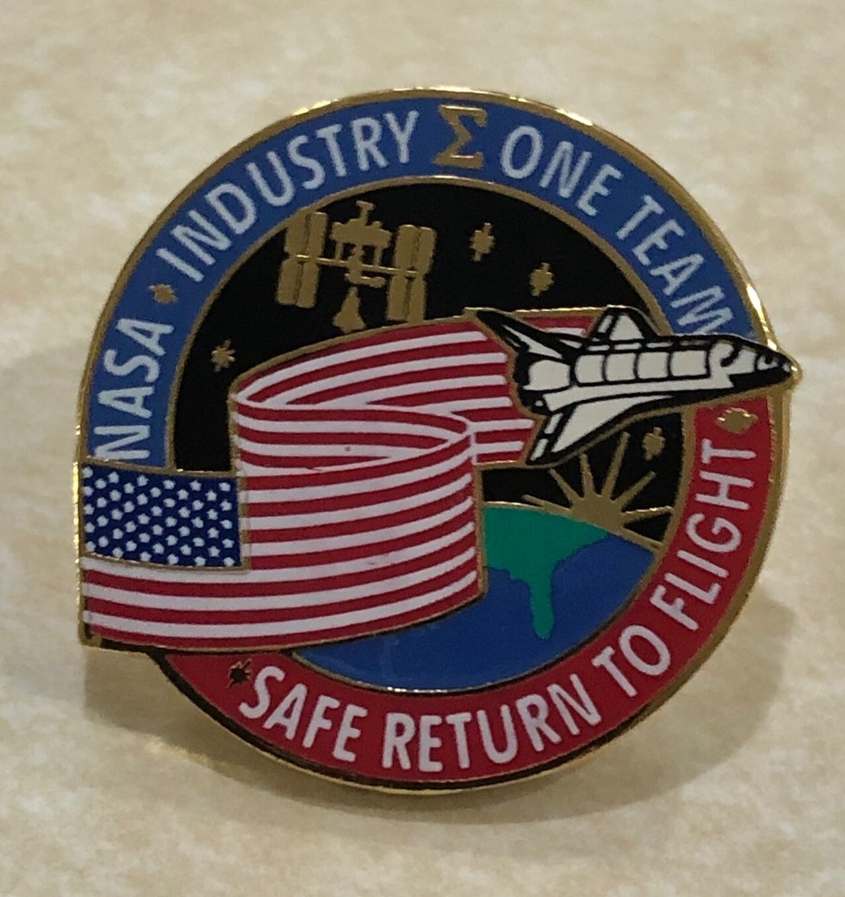 NASA INDUSTRY ONE TEAM SAFE RETURN TO FLIGHT PIN PINBACK