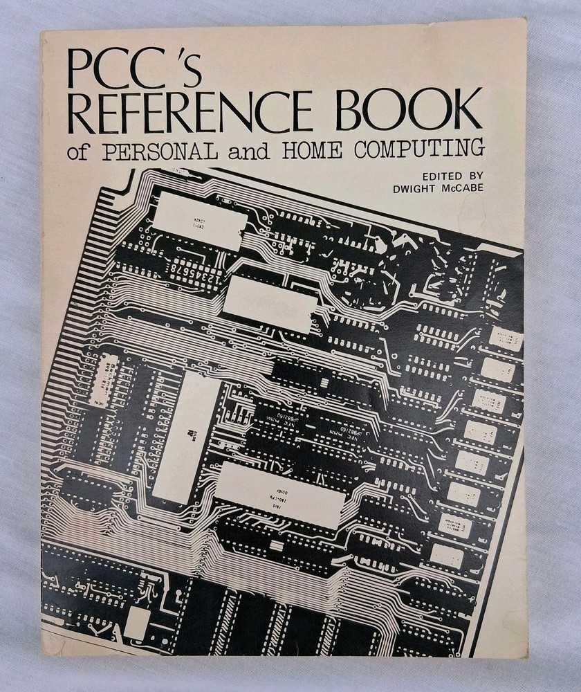 PCC's Reference Book of Personal & Home Computing DWIGHT McCABE 1st Edition