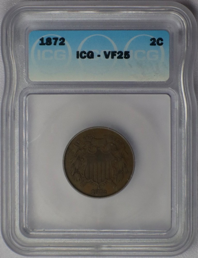 1872 2c Two Cent Piece - ICG VF 25