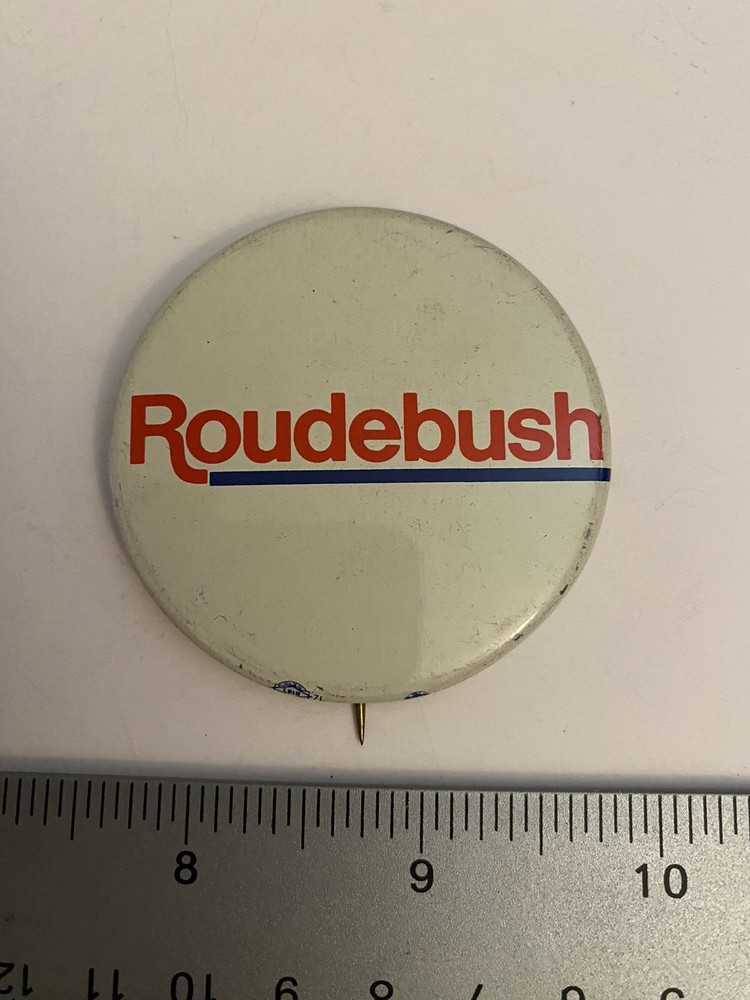Roudebush Political Pin Back Button P15