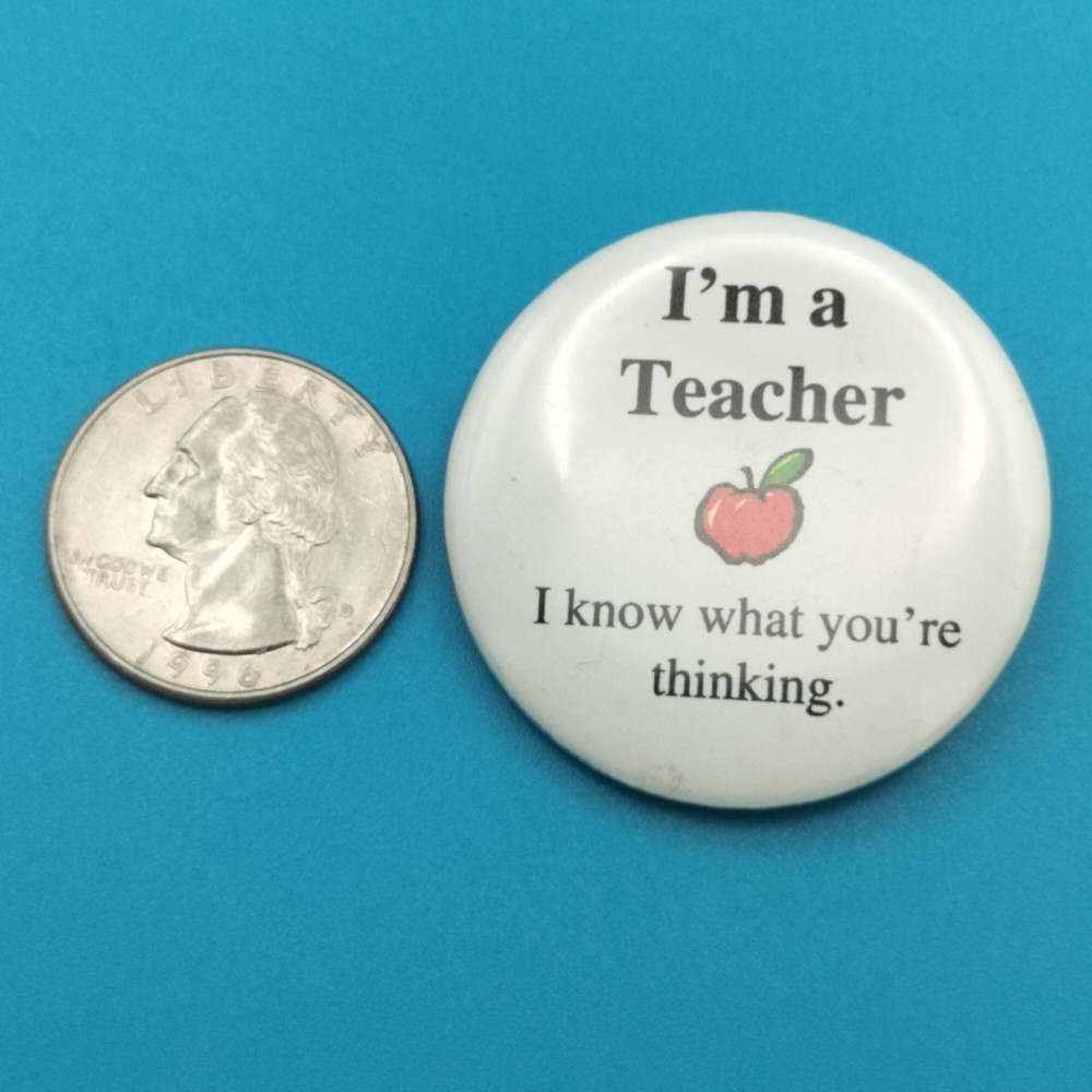 RPG INC Pinback Button I'm A Teacher Apple Funny Educational Gift