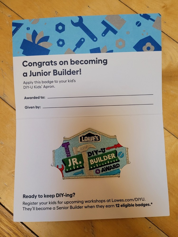 Lowe's DIY Builder Bundle JUNE-NOV 2025 - 6 Kits & Jr. Builder Patch