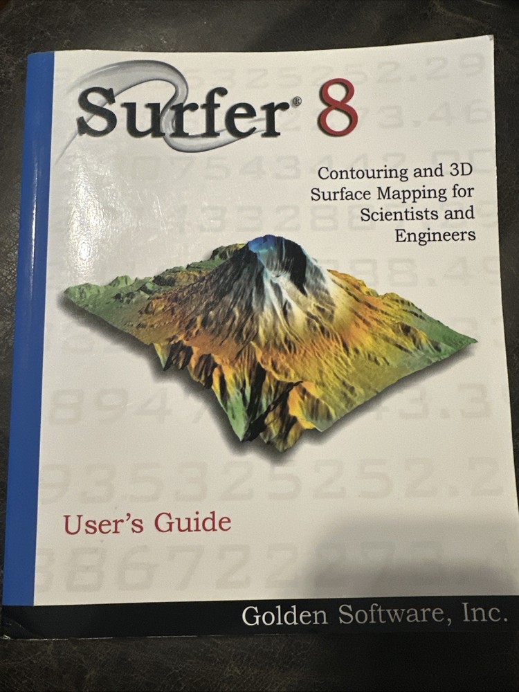 Surfer 8 User's Guide ~ Golden Software ~ Contouring & 3D surface mapping
