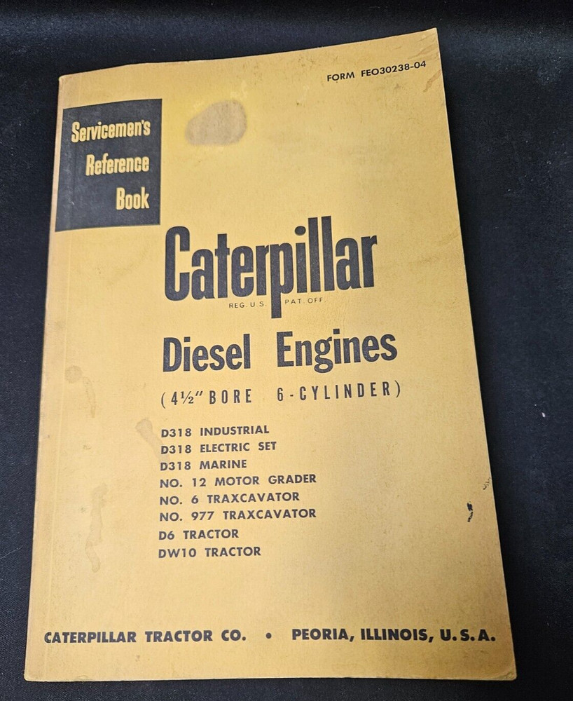 Vintage 1960 CAT CATERPILLAR DIESEL ENGINE SERVICEMEN'S REFERENCE BOOK MANUAL