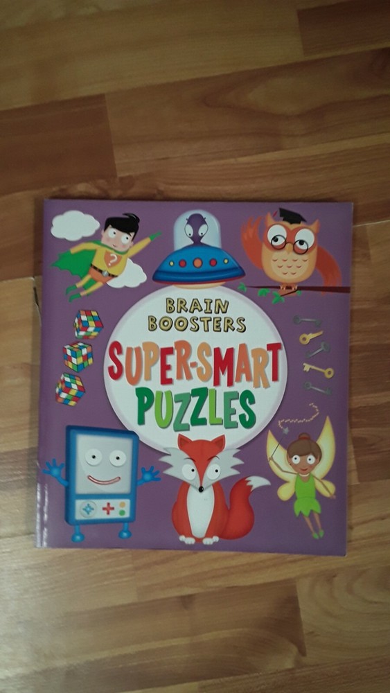 Brain boosters super-smart puzzle book--logic puzzles--ages 6+