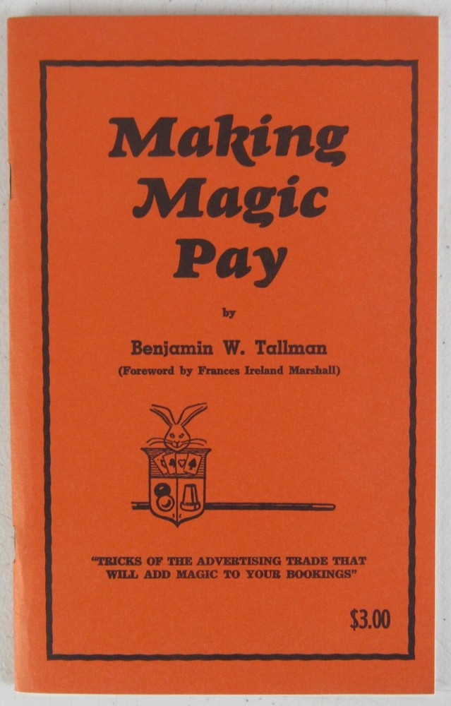 Benjamin Tallman Making Magic Pay 1975 Magic Tricks MZ11F
