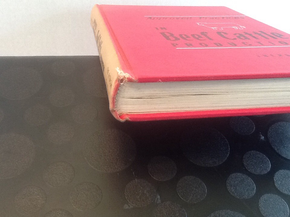 Approved Practices In Beef Cattle Production 3rd Edition 1964