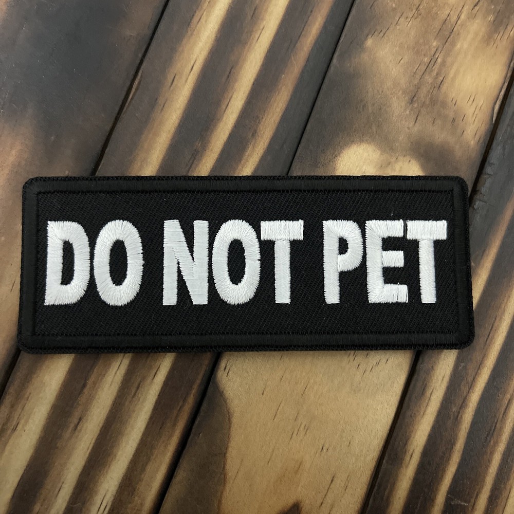 Do Not Pet Patch