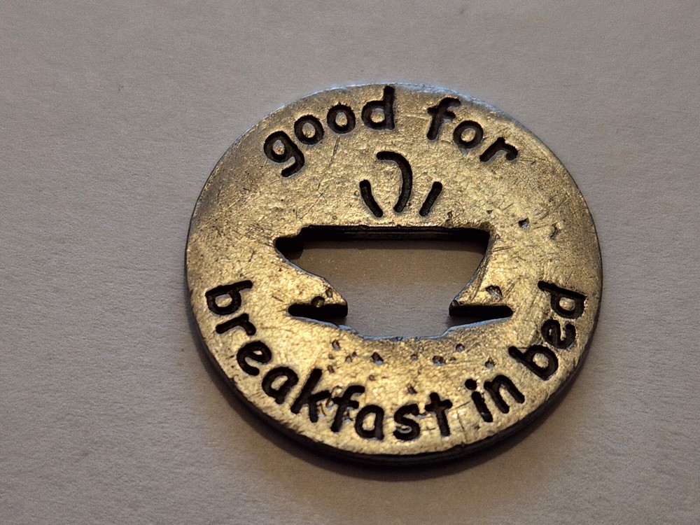 Good Morning Token - Good For Breakfast In Bed
