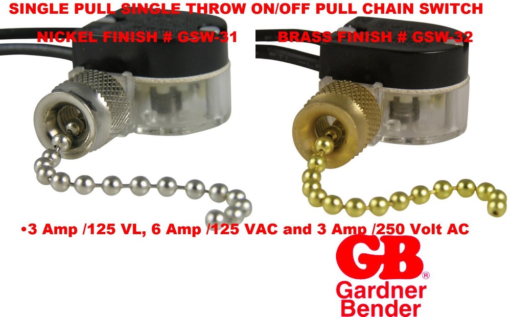 PULL CHAIN 3A SWITCH Nickel or Brass Gardner Bender GB SHINE TOP LS-301A-27/64
