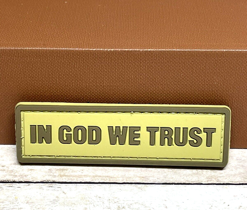 Tactical PVC Patch - In God We Trust Patch - Hook Loop Morale Patch