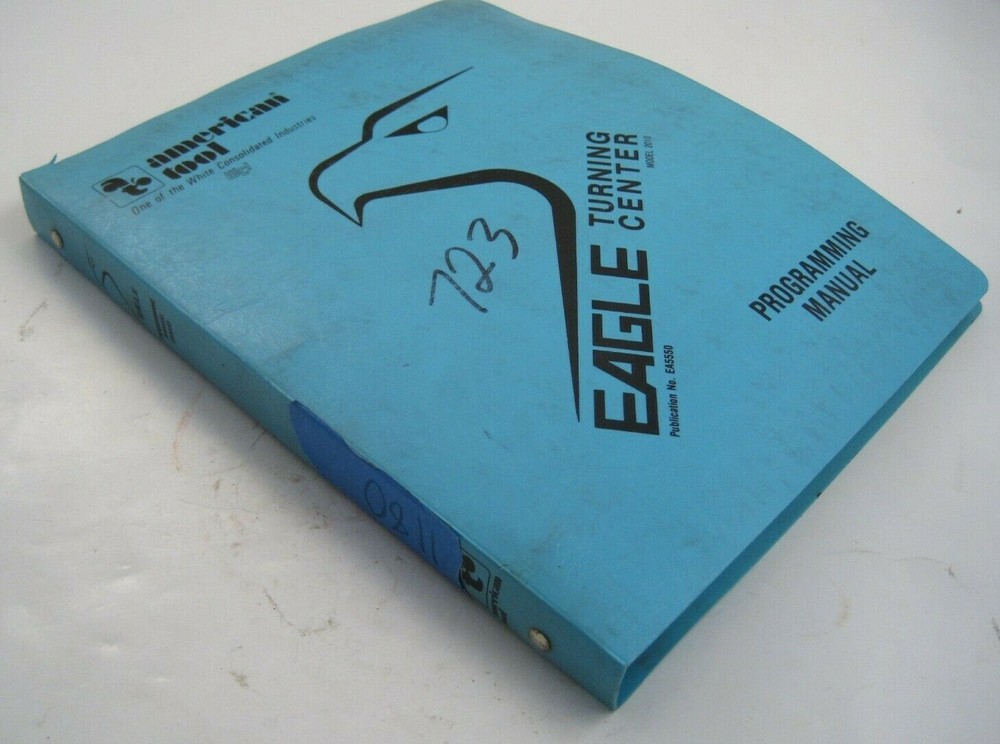 Eagle 2000 Turning Center Programming Manual (Model 2010) - Prepaid Shipping