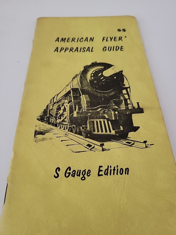 American Flyer Appraisal Guide S Gauge Edition