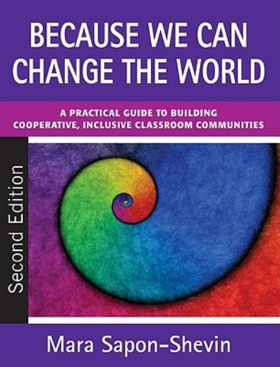 Because We Can Change the World: A Practical Guide to Building Cooperative,...
