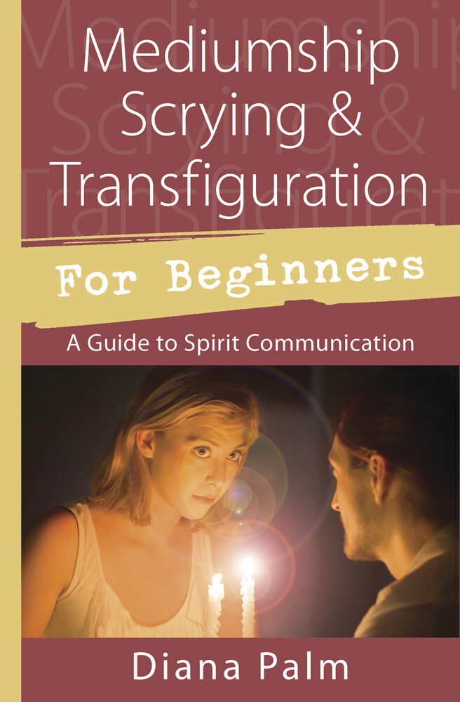 MEDIUMSHIP SCRYING & TRANSFIGURATION FOR BEGINNERS BOOK magick pagan witchcraft