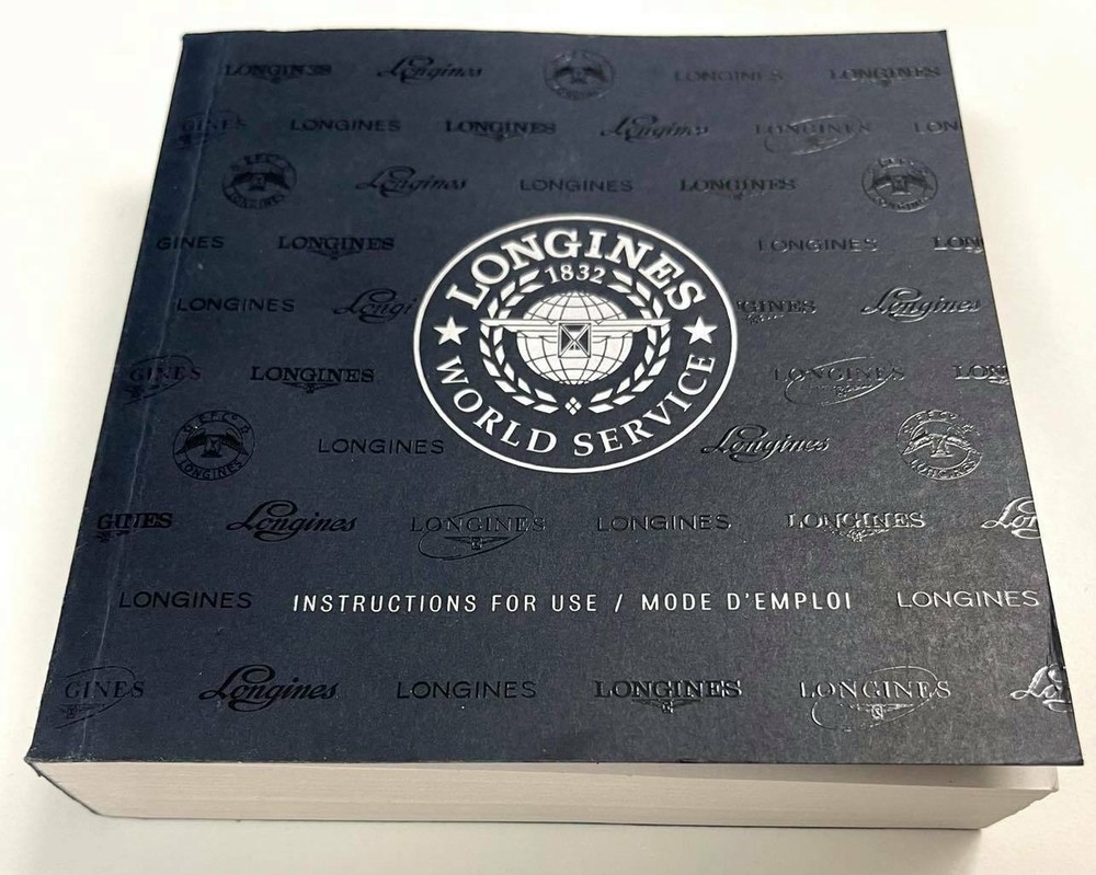 LONGINES WORLD SERVICE INSTRUCTIONS FOR USE / MODE D'EMPLOI BOOKLET - THICK