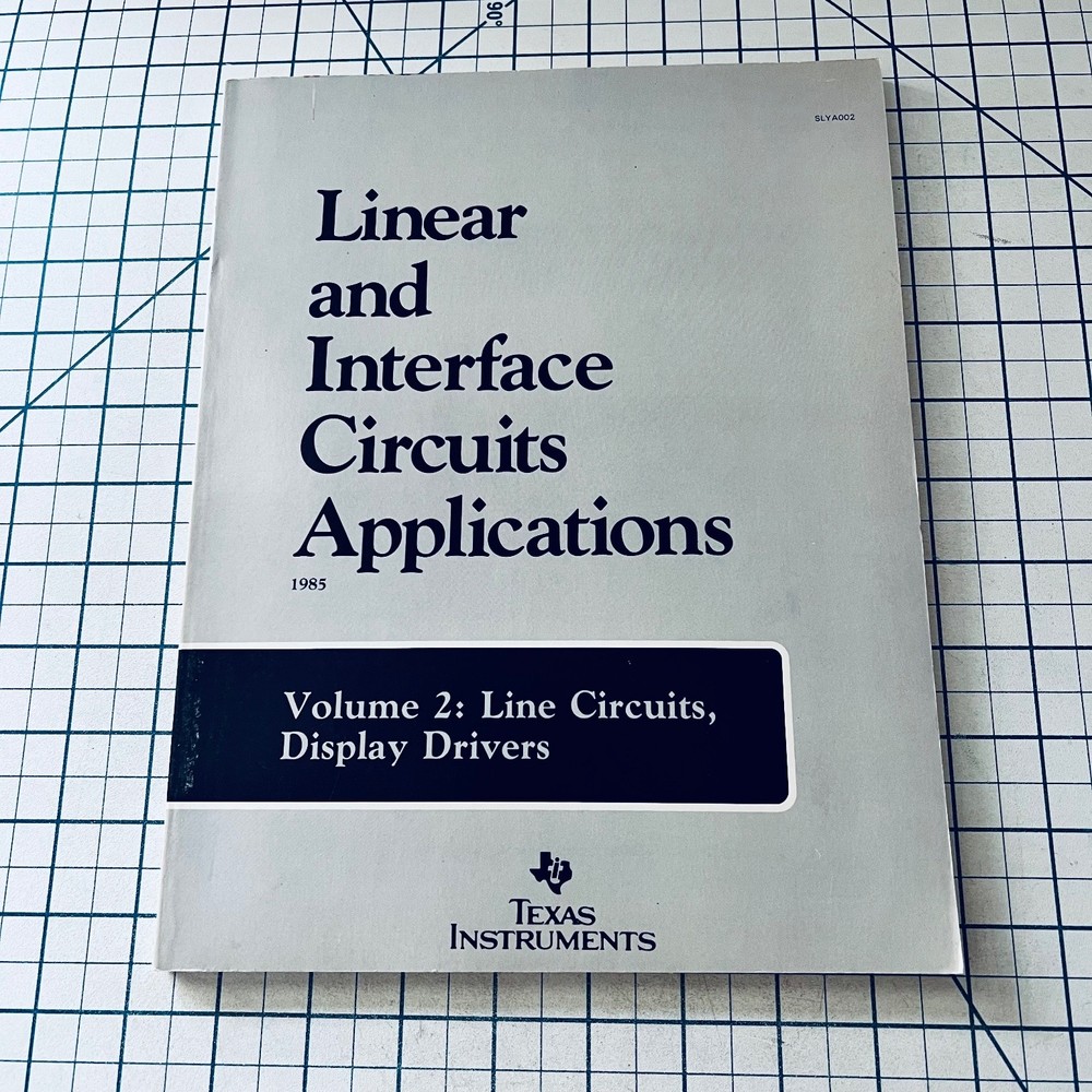 Texas Instruments Linear and Interface Circuits Applications Manual 1985 Vo; 2