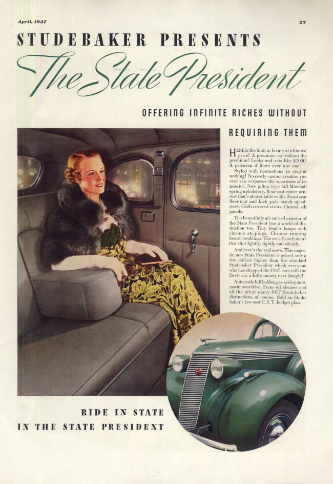 Infinite Riches Without Requiring Them: Studebaker State President ad 1937 Esq