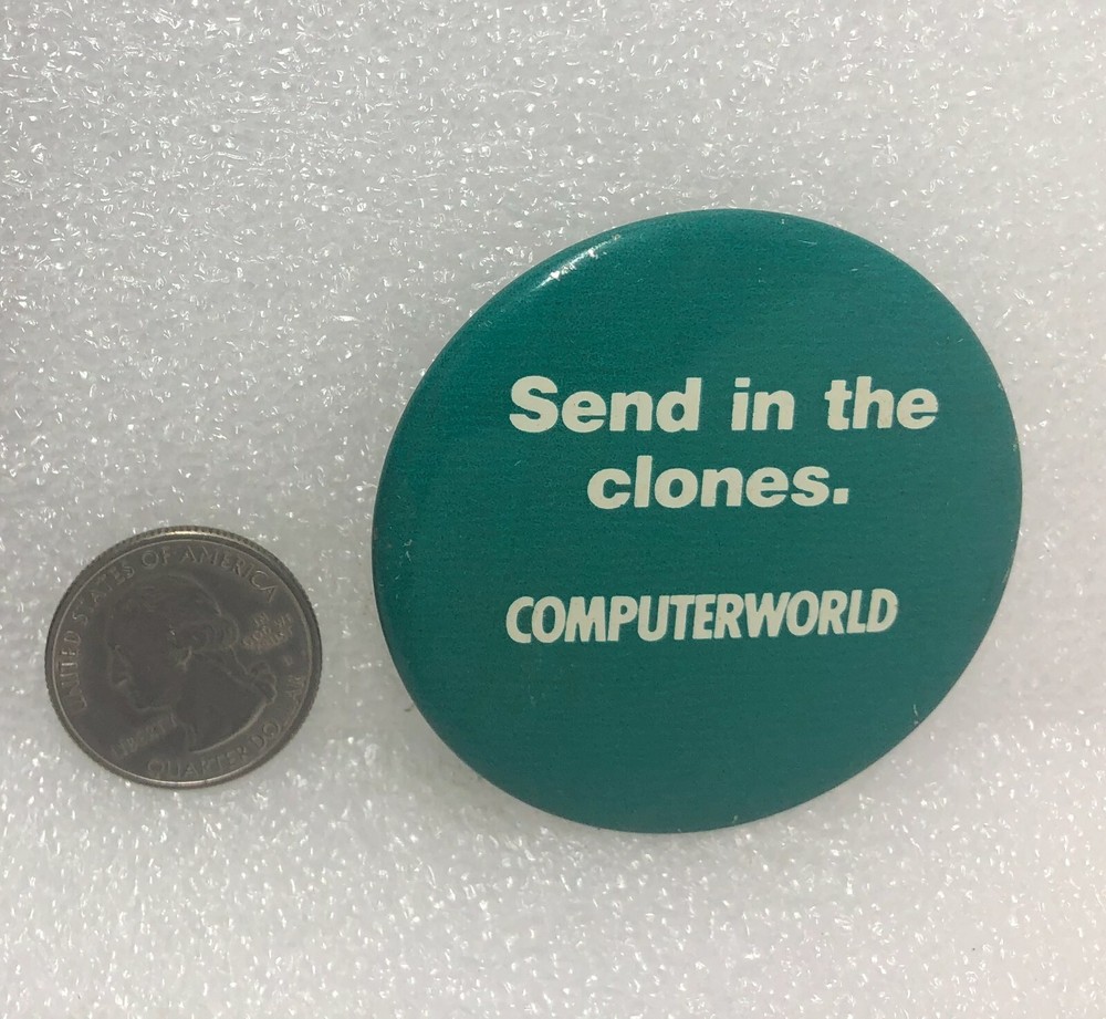Computerworld Send In The Clones Advertising Pin