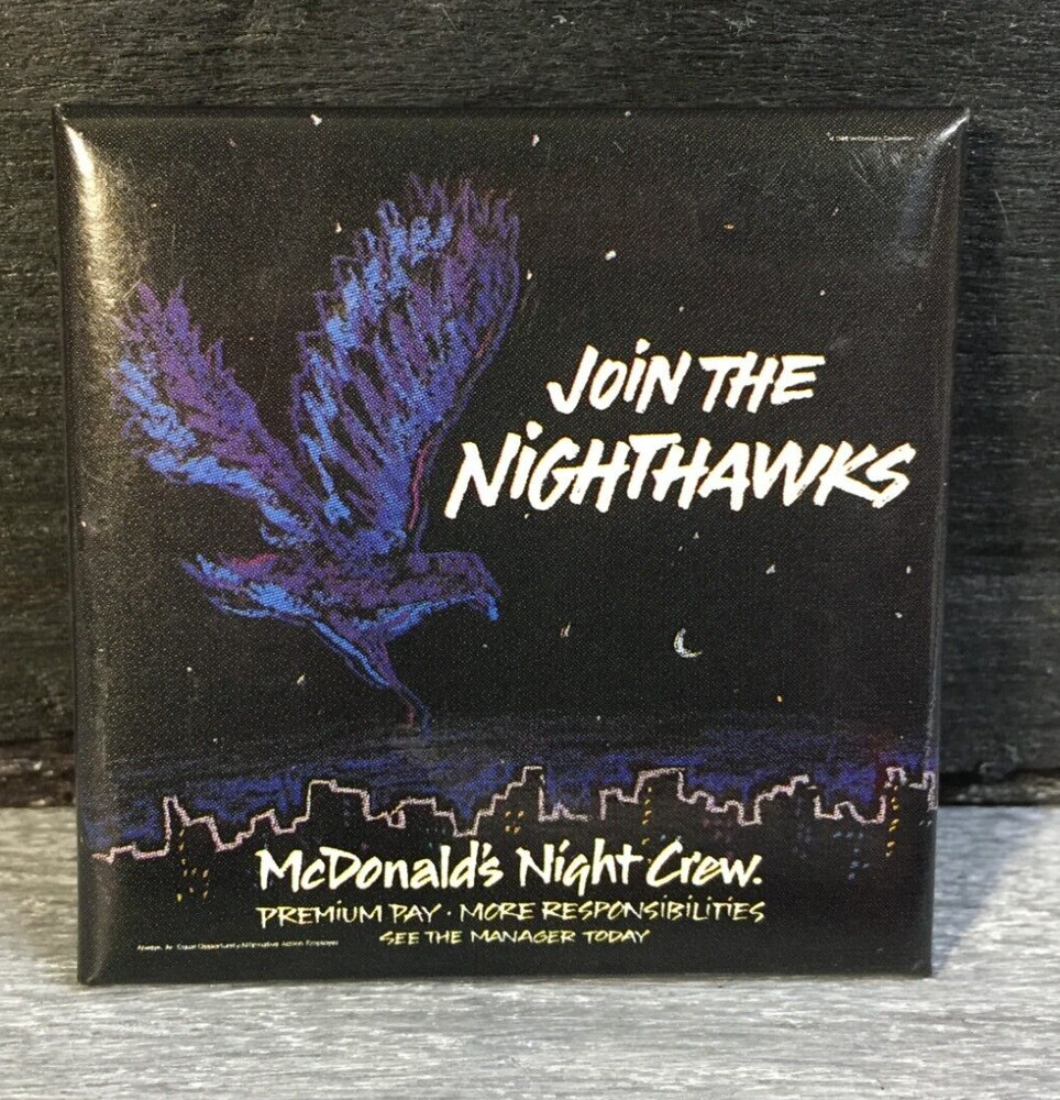 McDonald's "Join the Nighthawks Night Crew" Button Pin 2" Square