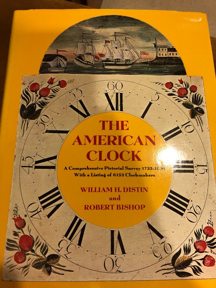 the american clock HC by w.h. distin & robert bishop classic work