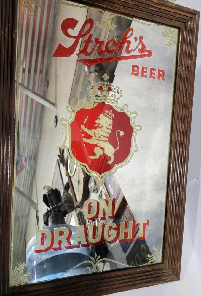 Stroh's Beer Mirror Sign  - STROH'S BEER ON DRAUGHT
