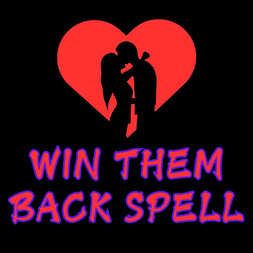 Win Them Back Spell