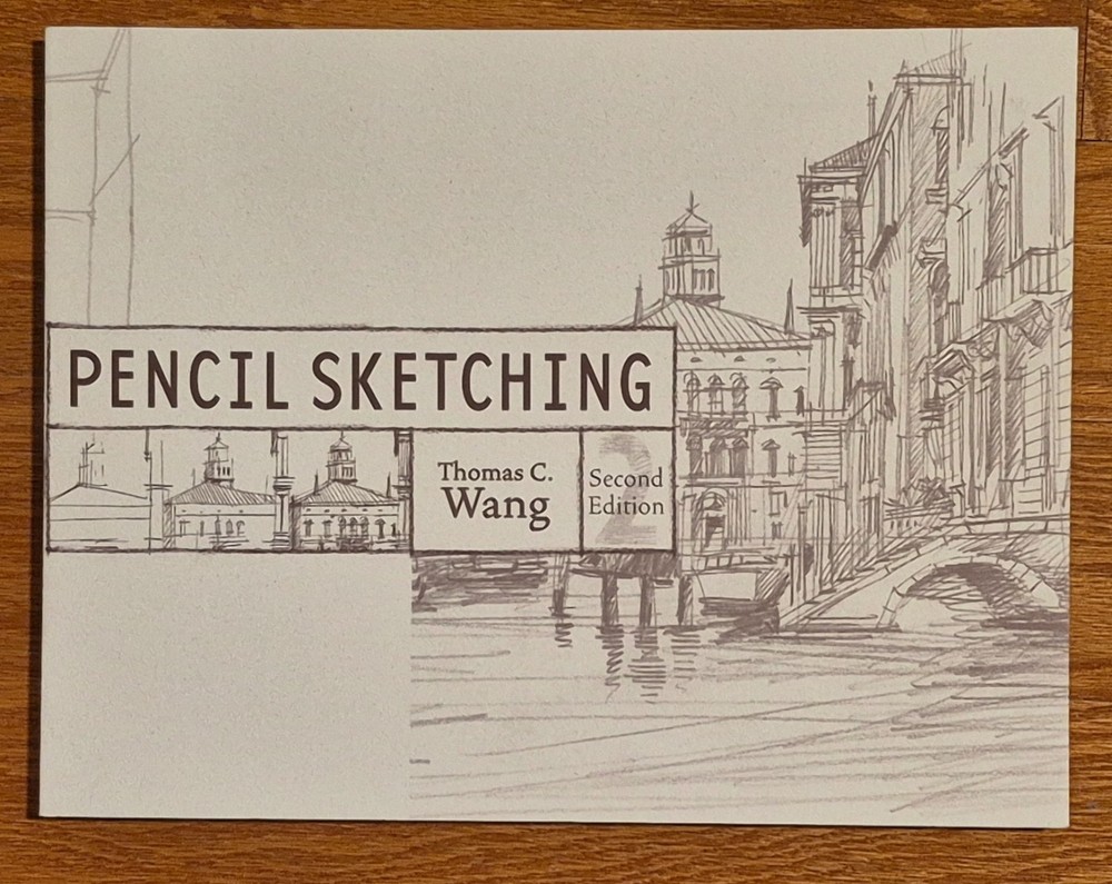 Pencil Sketching by Thomas C. Wong - NEW!!!!