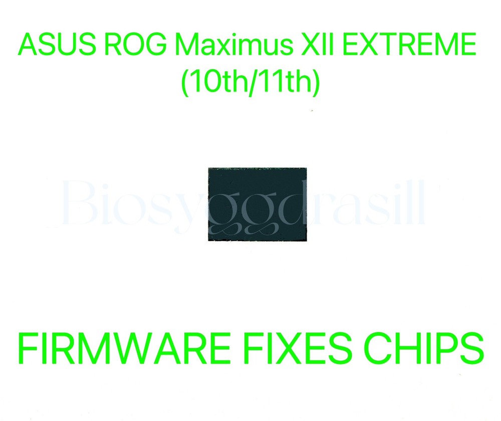 ASUS ROG Maximus XII EXTREME, ADMIN NO PASSWORD FIRMWARE FIXES CHIP BIOS CHIP