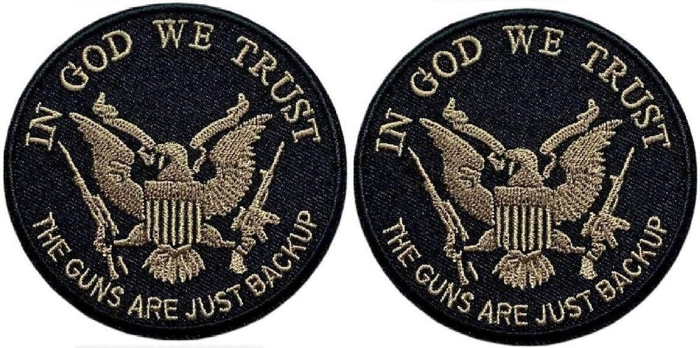 IN GOD WE TRUST THE GUNS JUST BACK UP  2nd AMENDMENT PATCH  | 2PC  HOOK  3"x3"