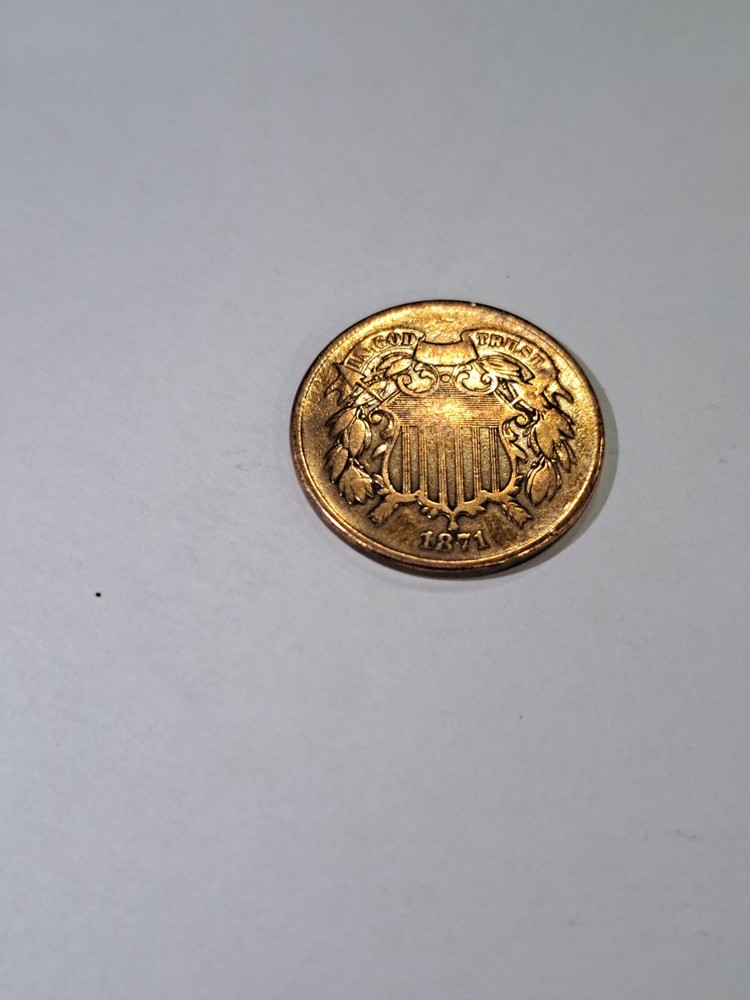 1871 2 cent piece Great luster
